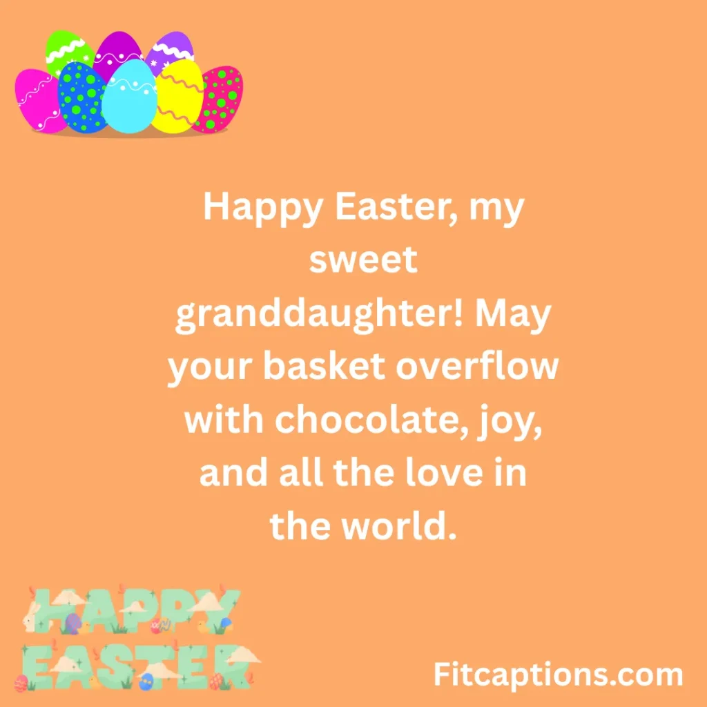 "Easter Wishes For Granddaughter"