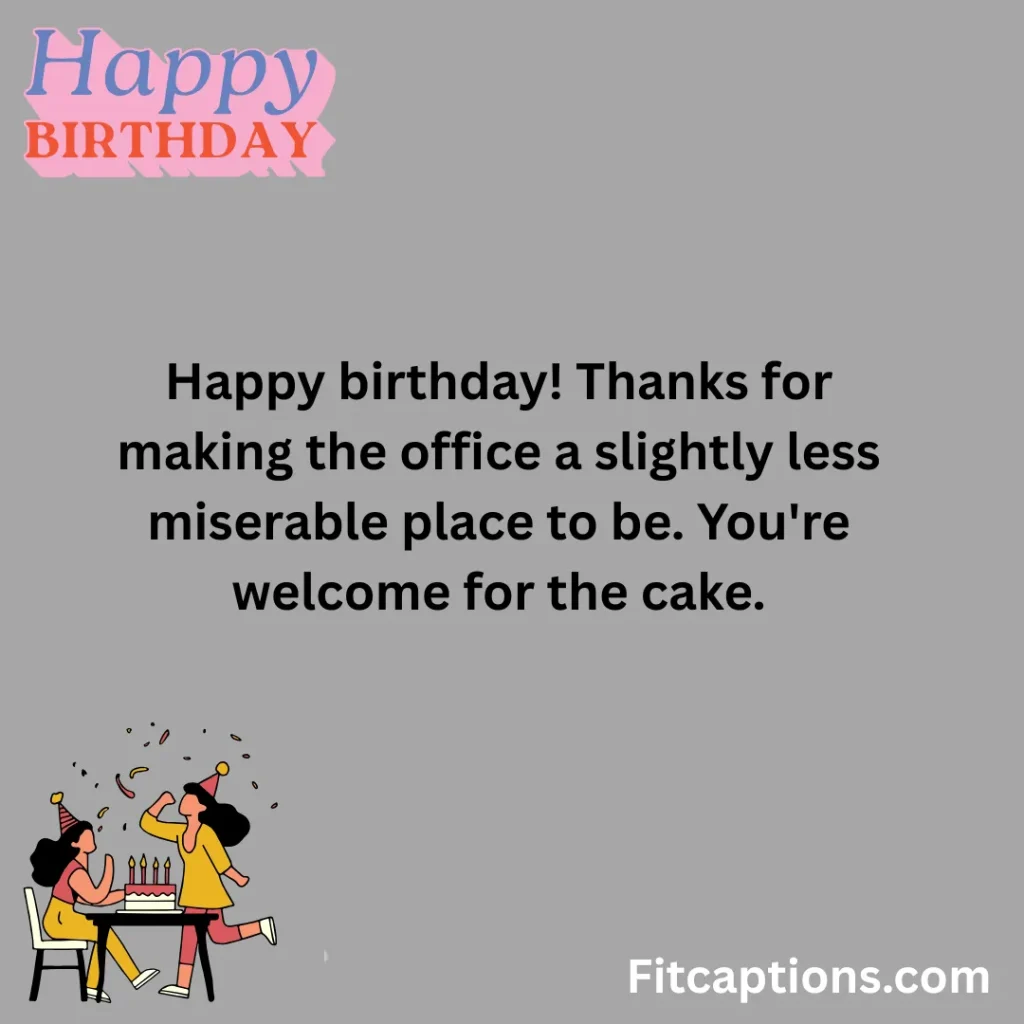 "Happy Birthday Wishes for Coworker"