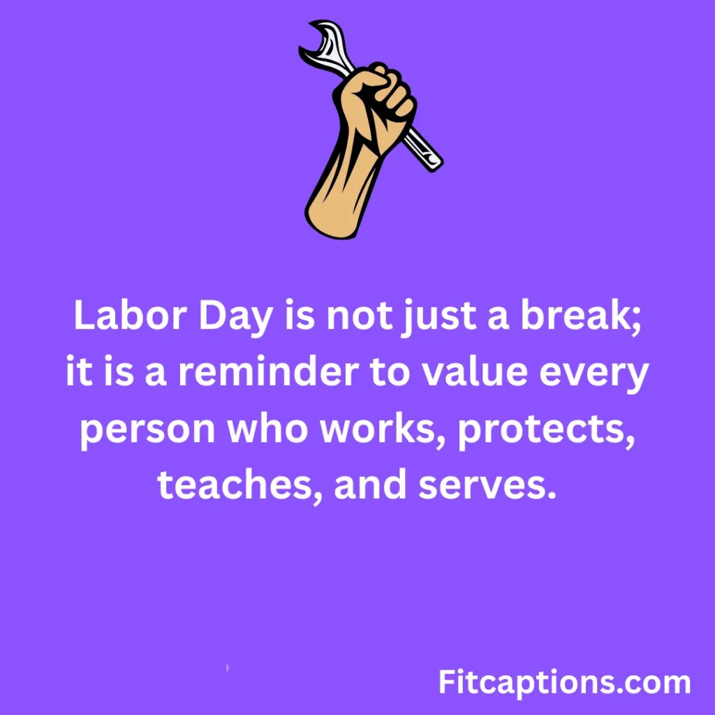 Labor Day Appreciation Quotes 
