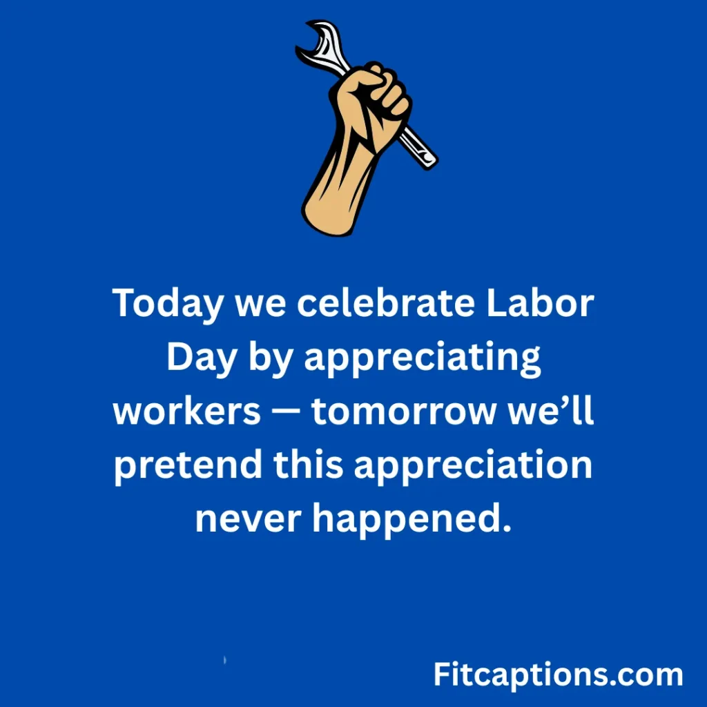 Labor Day Appreciation Quotes 