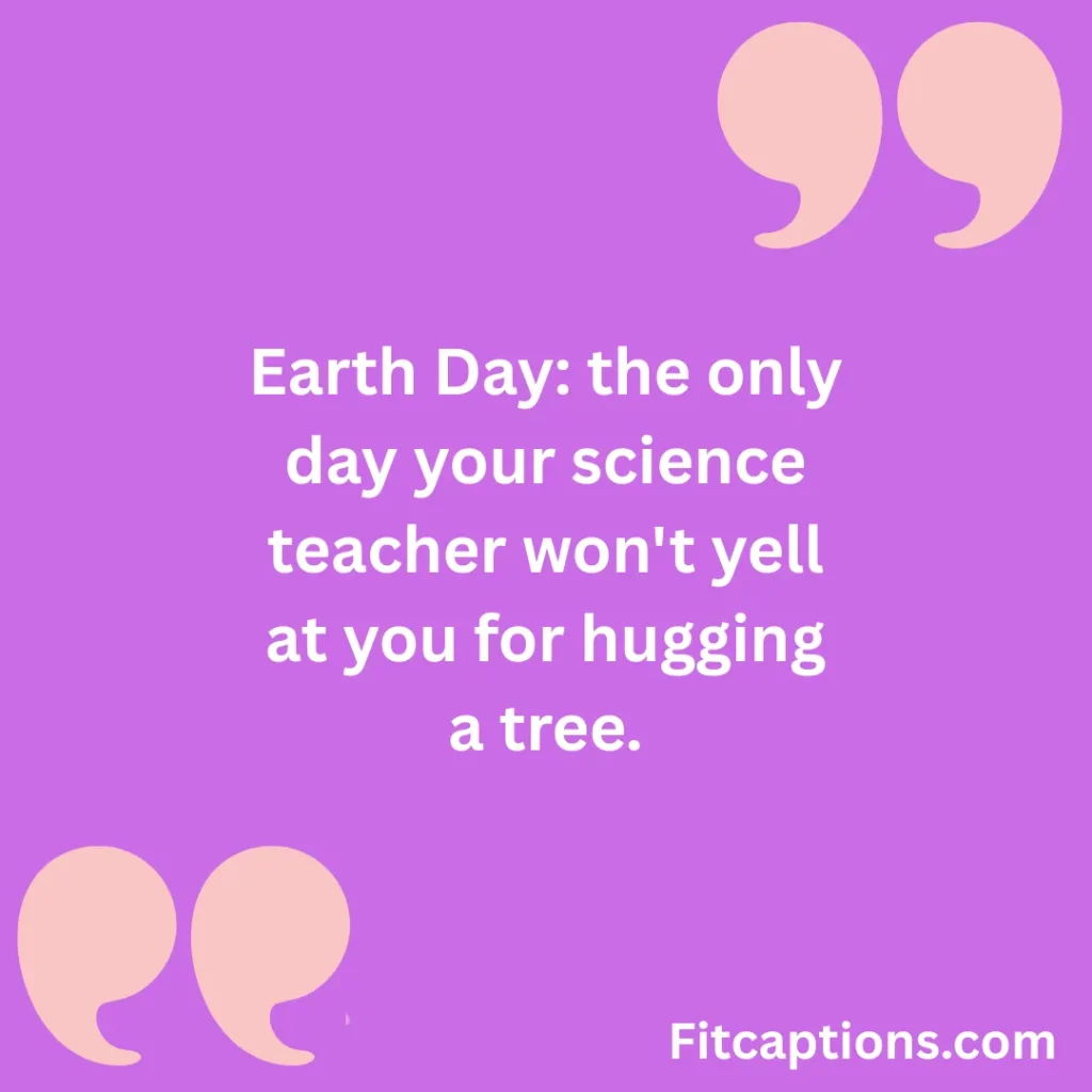 "Funny Earth Day Quotes"