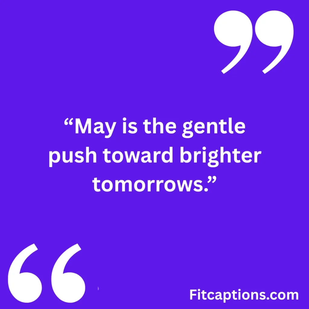 "Short May Quotes"