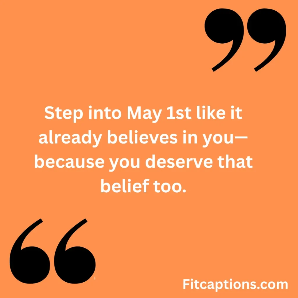 May 1st Motivational Quotes
