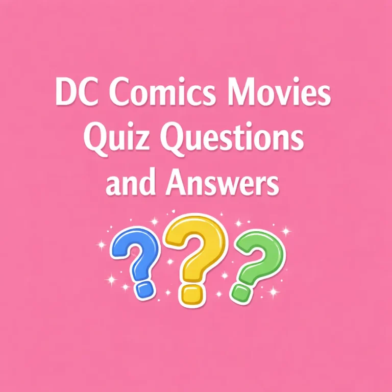 DC Comics Movies Quiz Questions And Answers