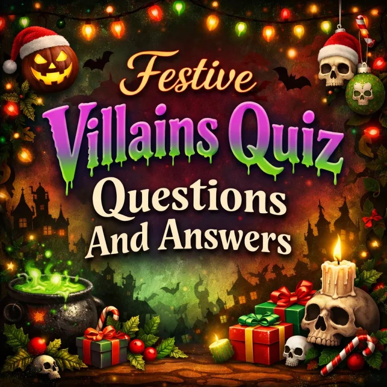 Festive Villains Quiz Questions And Answers