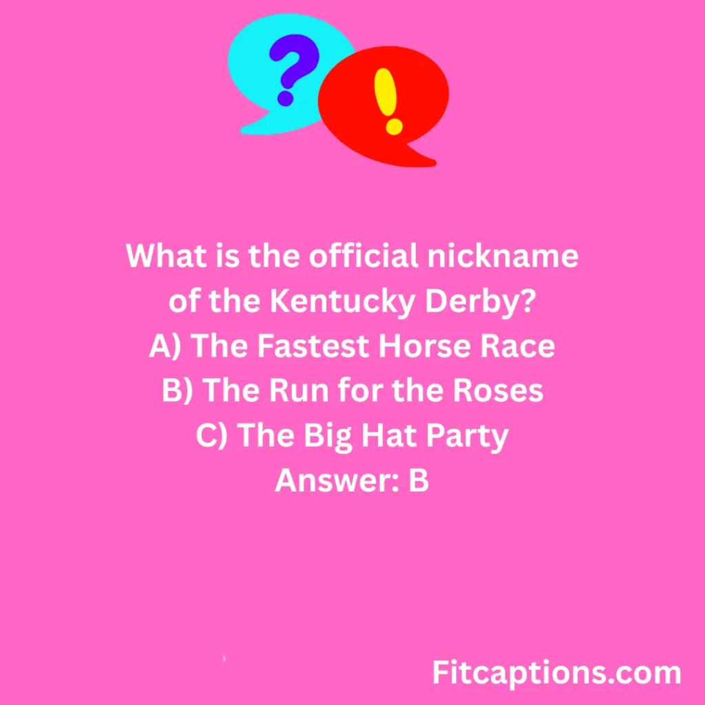 "Kentucky Derby Trivia Questions And Answers"