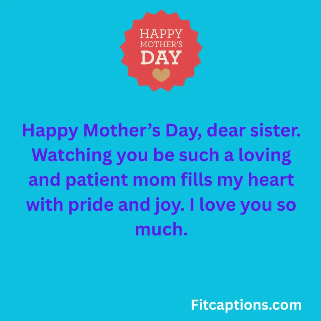 "Mother’s Day Wishes for Sister"