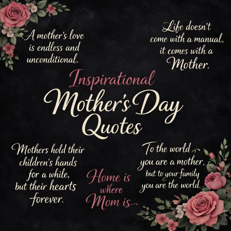 "Inspirational Mother’s Day Quotes"