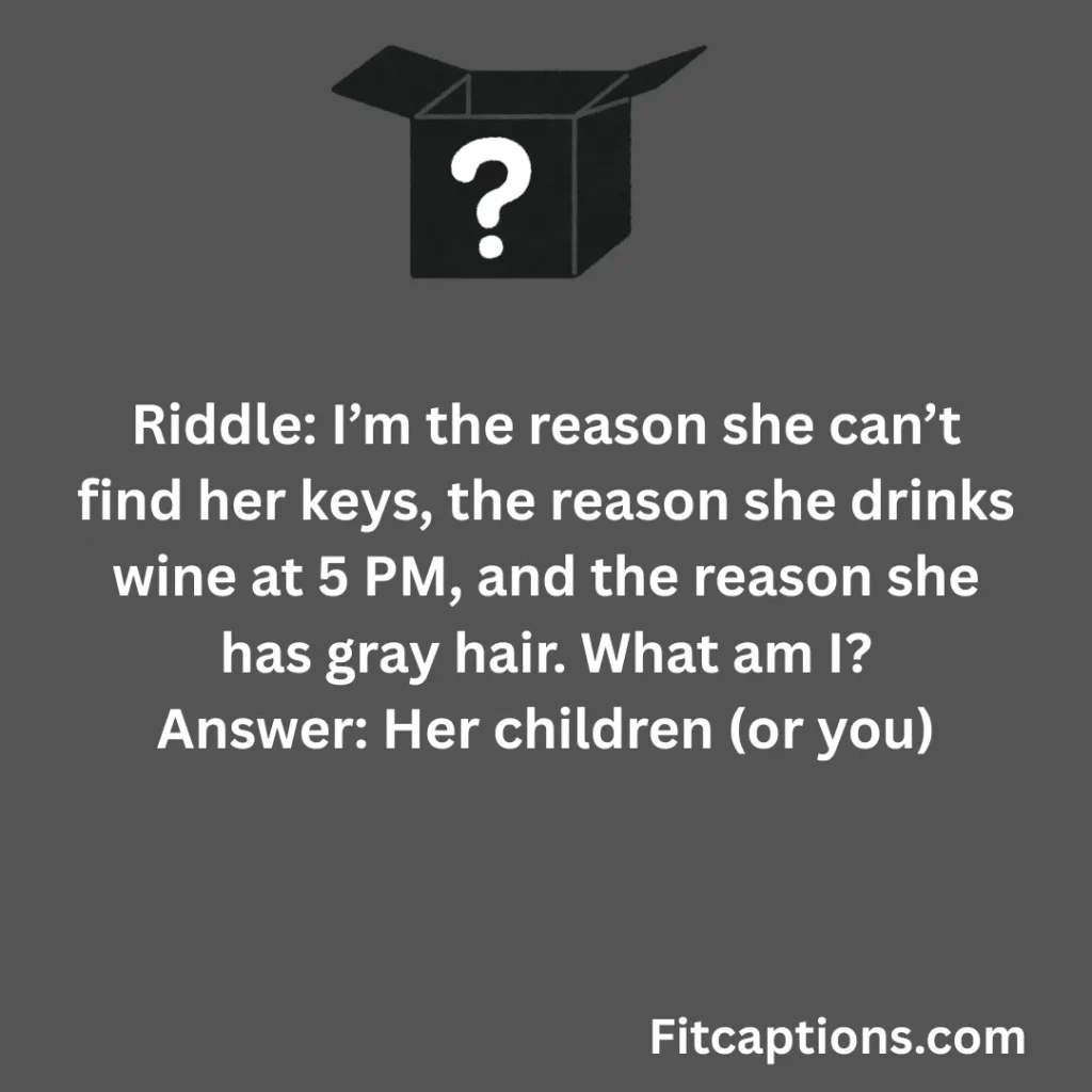 "Mother’s Day Riddles for Adults"