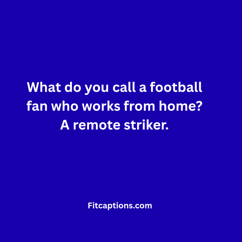 "Funny Football Jokes for Work"