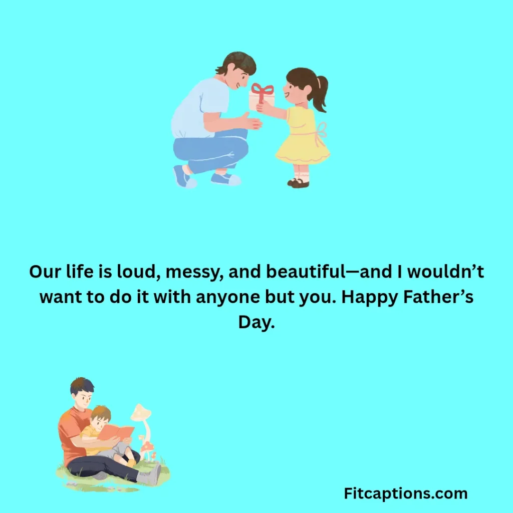 "Happy Father’s Day Sayings"