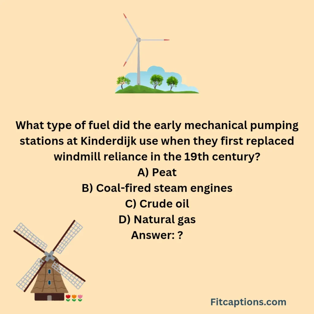 "Kinderdijk Windmills Quiz Questions and Answers"