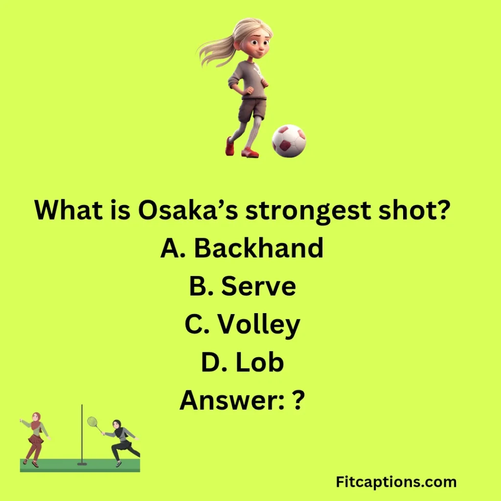 "Naomi Osaka Quiz Questions and Answers "