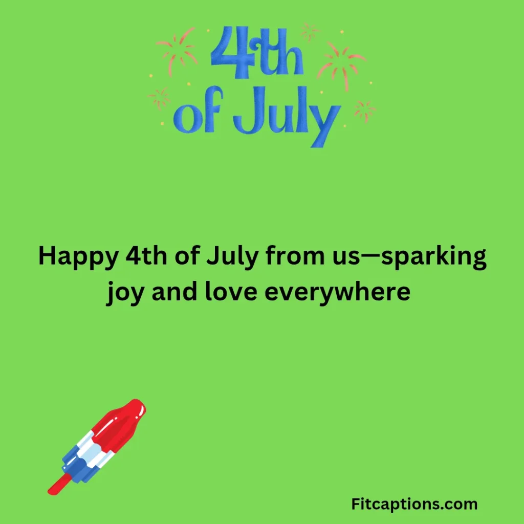"Happy 4th of July Instagram Captions"
