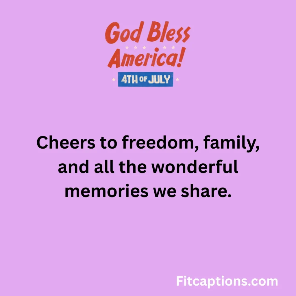 "Heartwarming 4th of July Messages for Family "