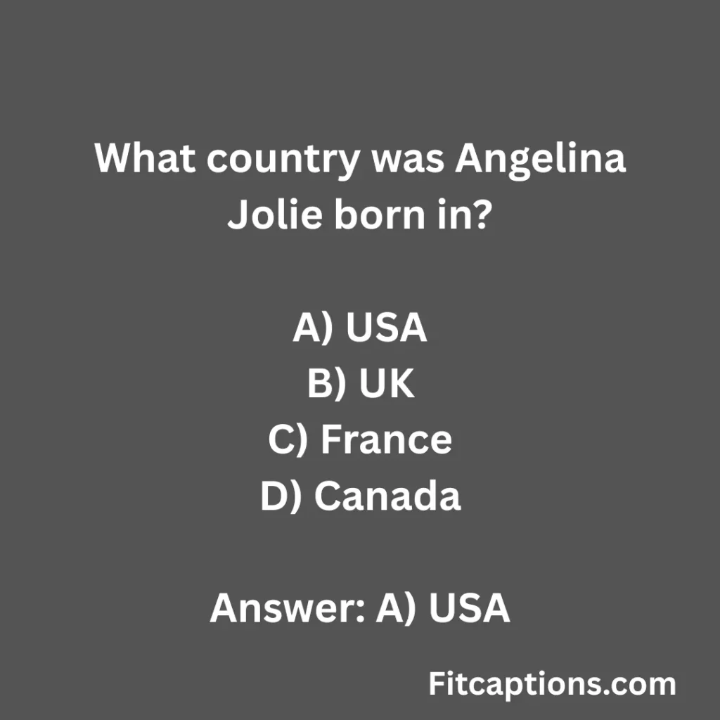 Angelina Jolie Quiz Questions and Answers