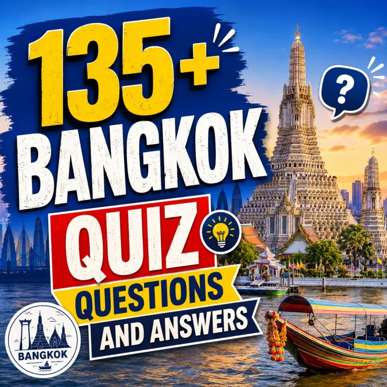 "Bangkok Quiz Questions and Answers "