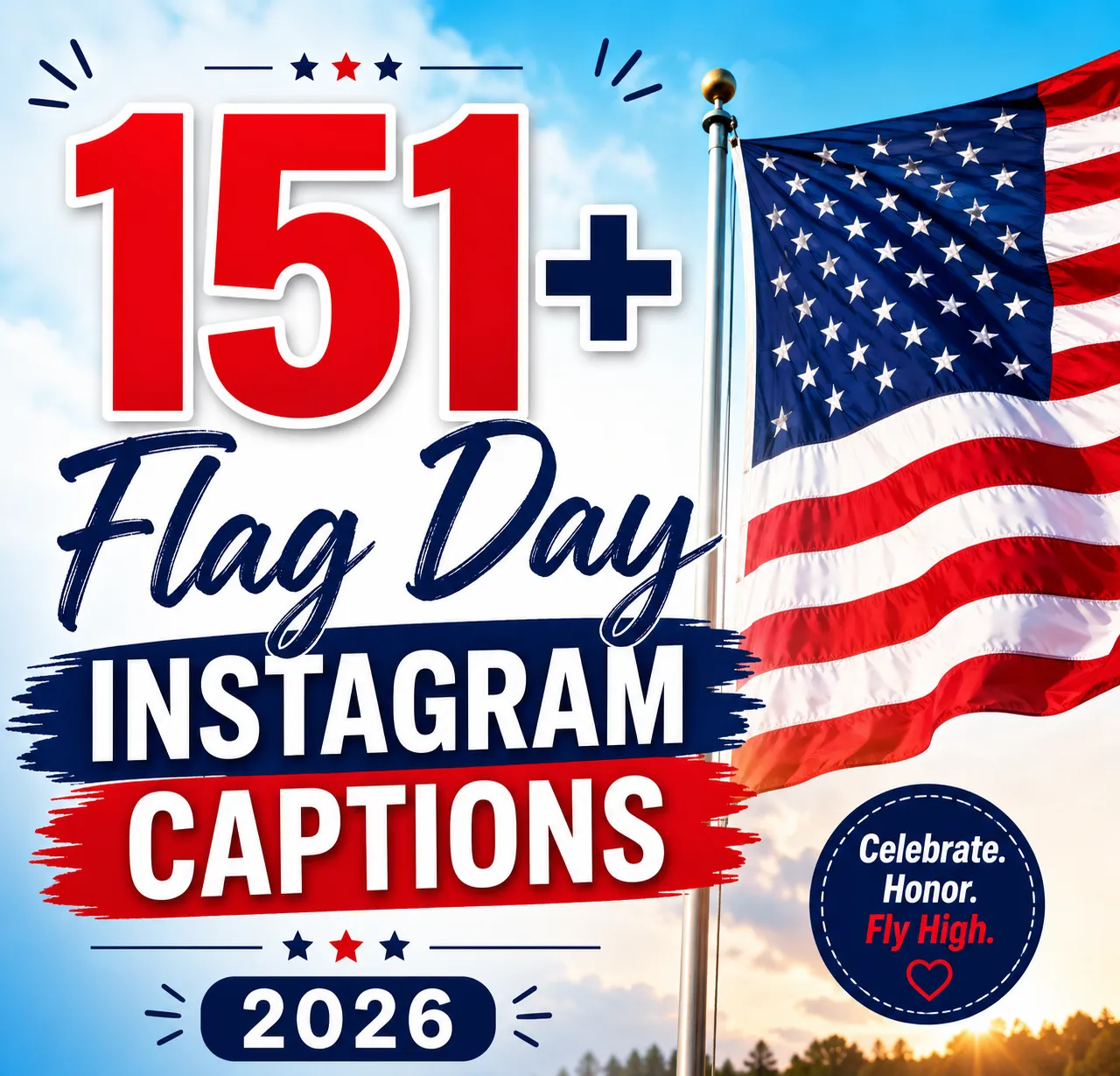 "Flag Day Instagram Captions"