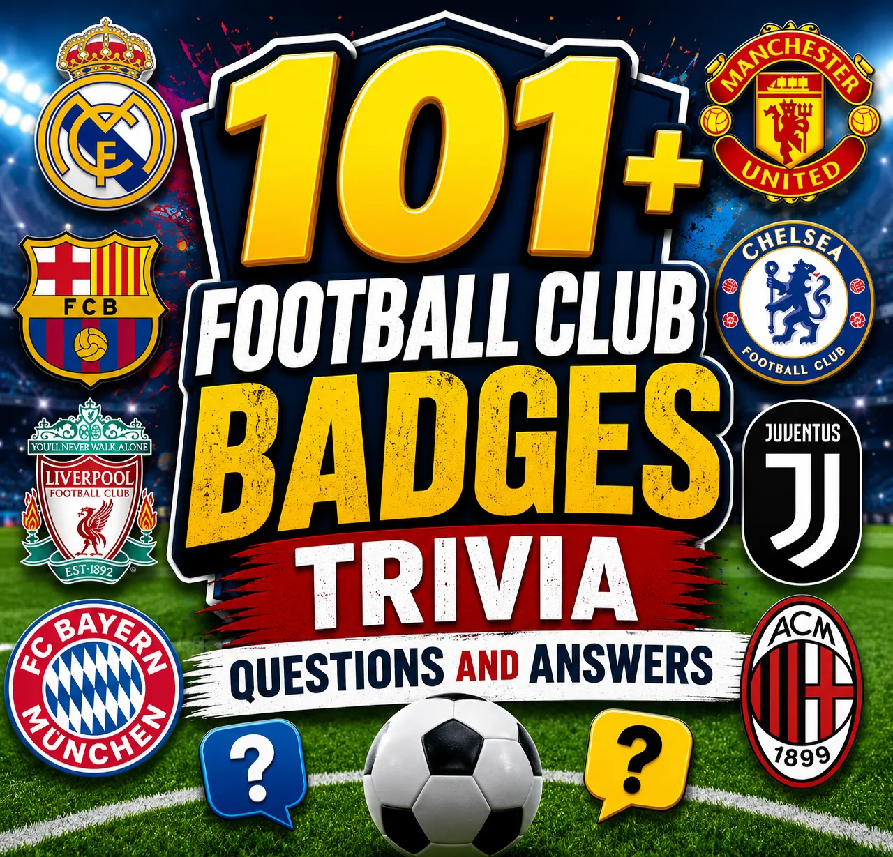 "Football Club Badges Trivia Questions And Answers"