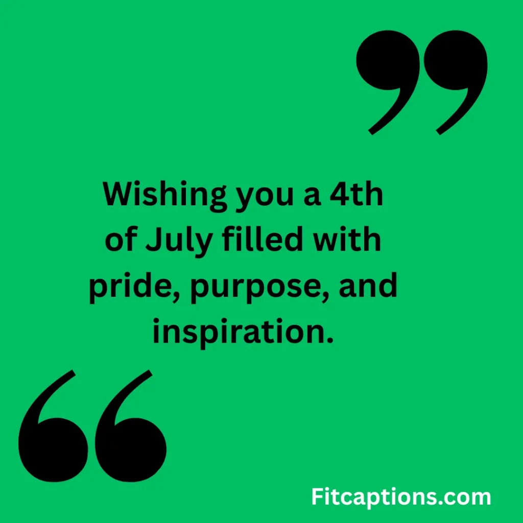 "Happy 4th July Quotes Inspirational"
