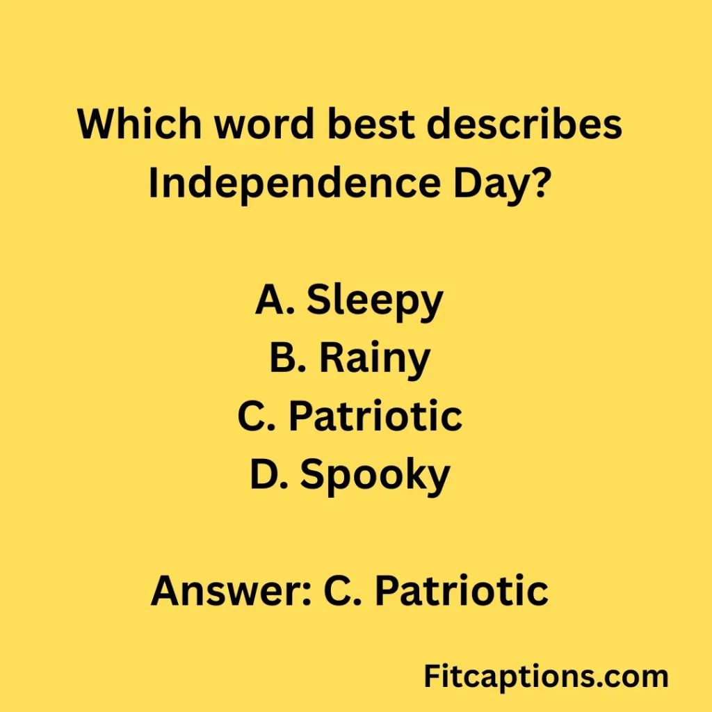 "Independence Day Trivia Questions And Answers"