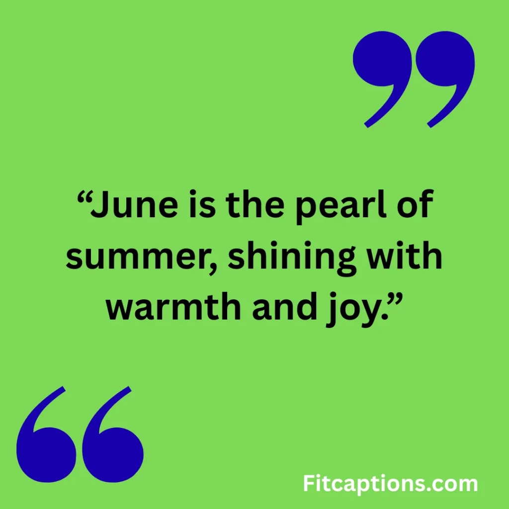 "Best June Quotes and Sayings'"