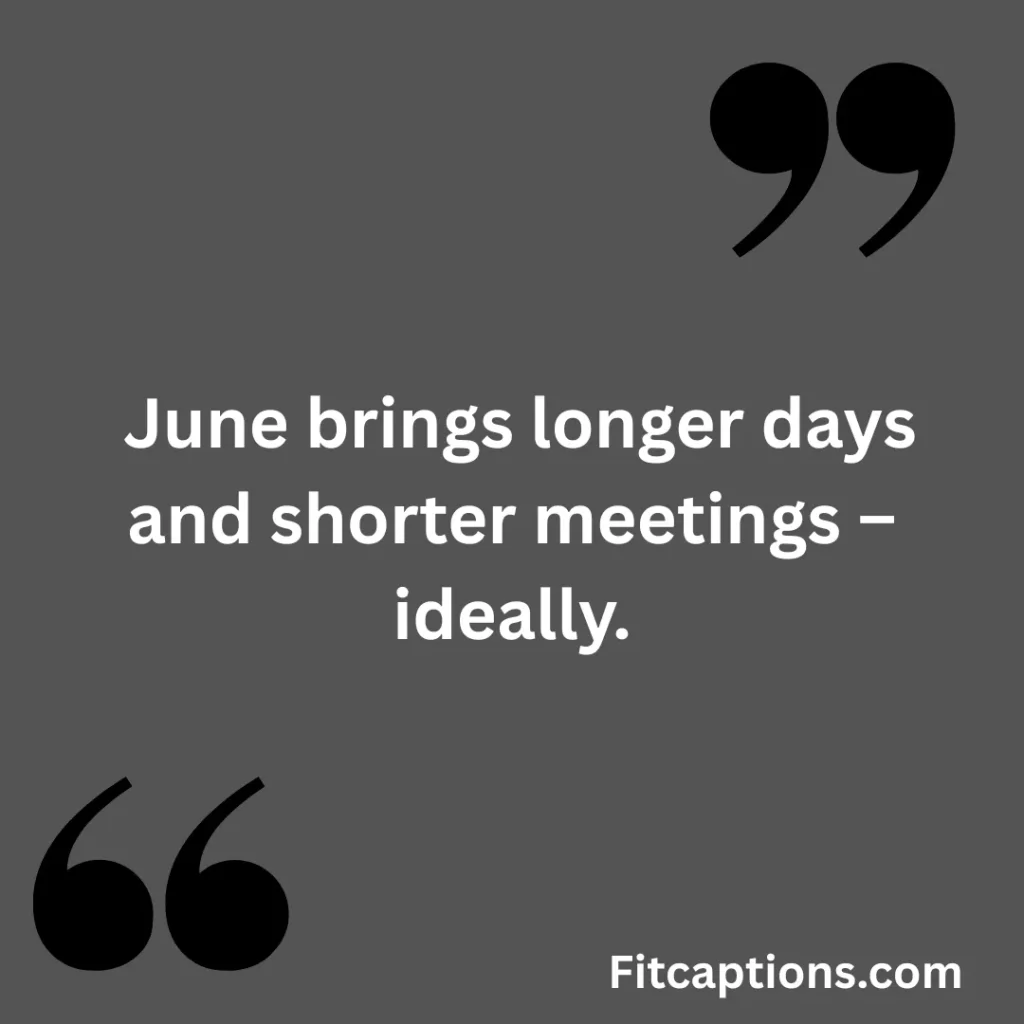 June Quotes For Work 1