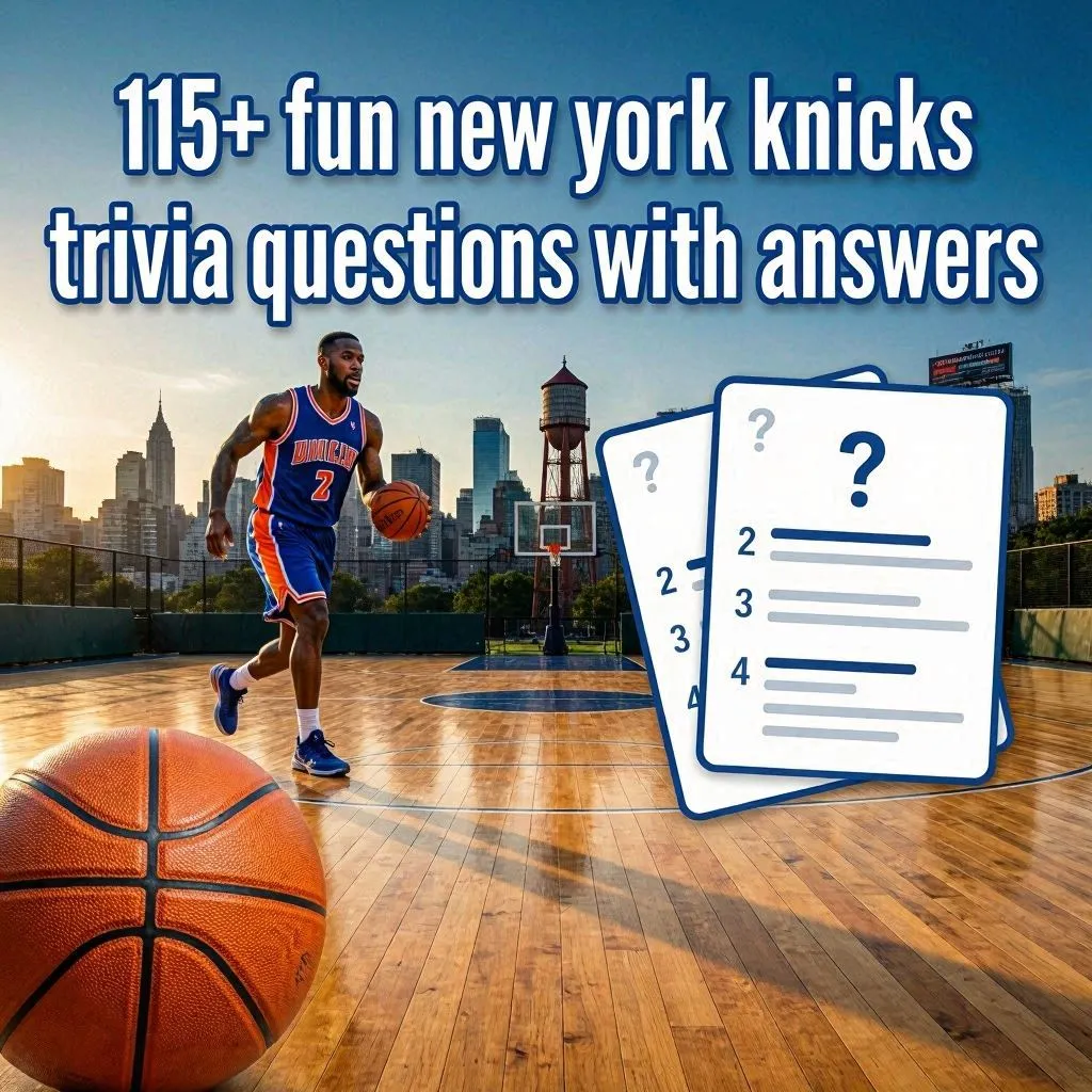 "New York Knicks Trivia Questions With Answers"