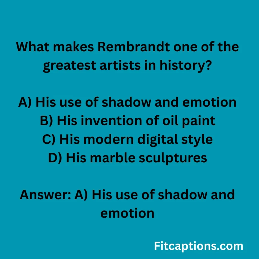 ""Rembrandt Quiz Questions with Answers""