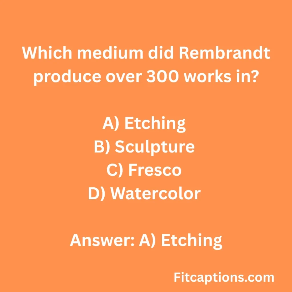 "Rembrandt Quiz Questions with Answers"