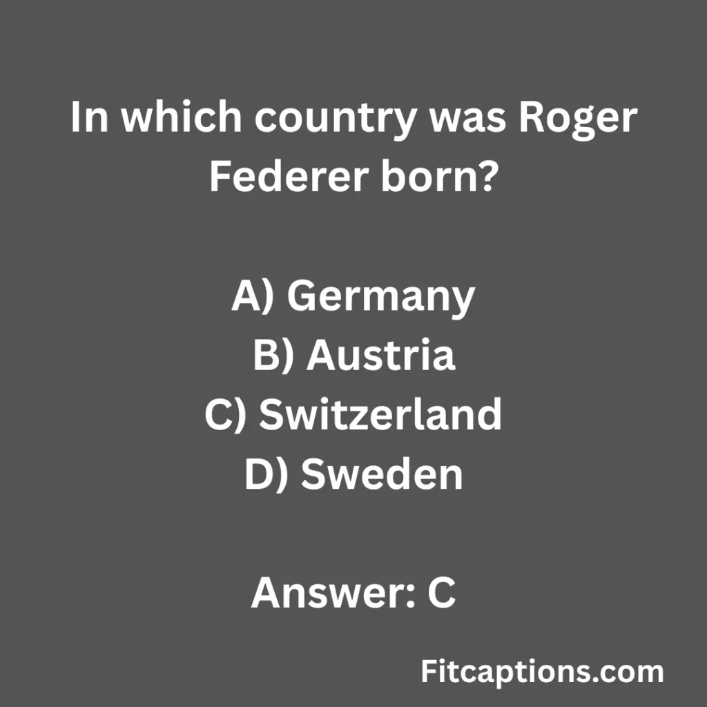 "Roger Federer Quiz Questions and Answers"