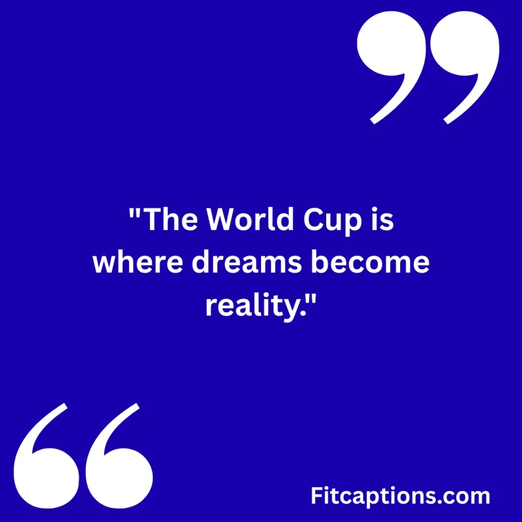 "Short FIFA World Cup Quotes"