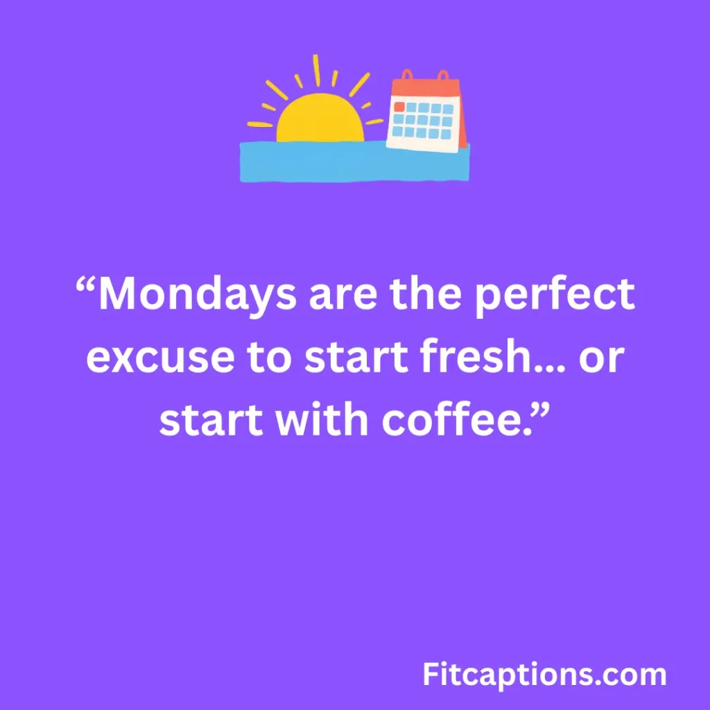 "Short Inspirational Monday Sayings"