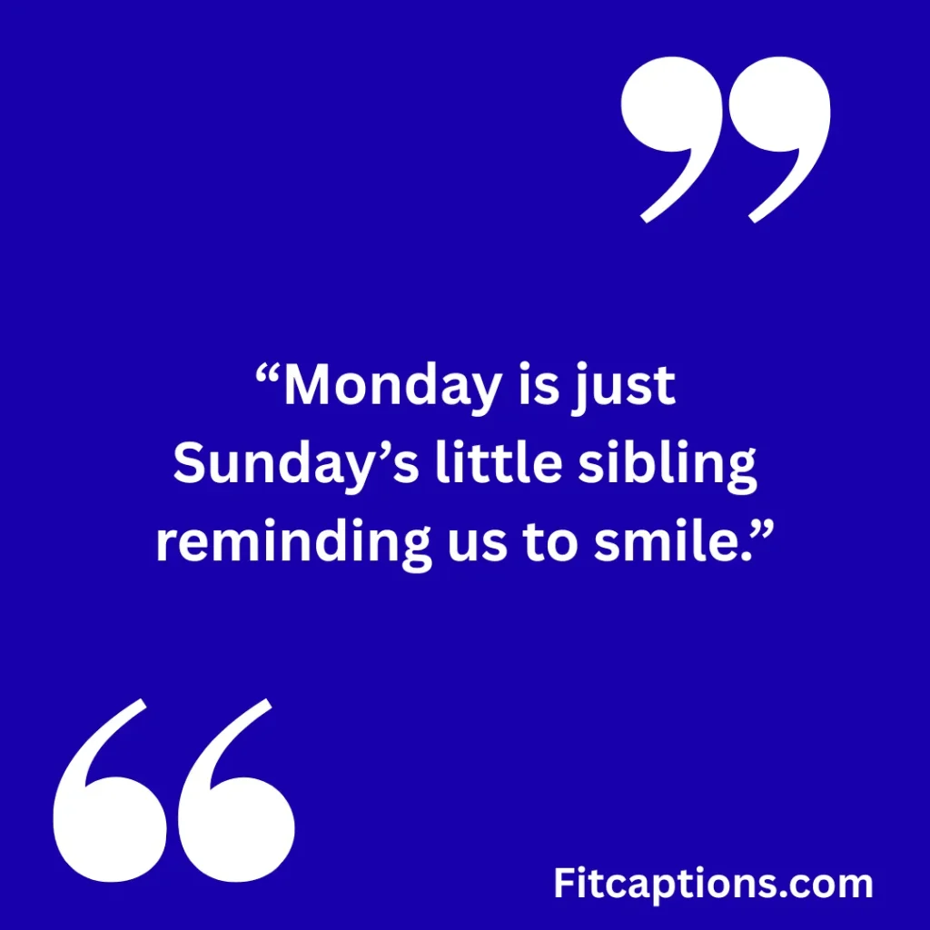 "Short Positive Monday Quotes"
