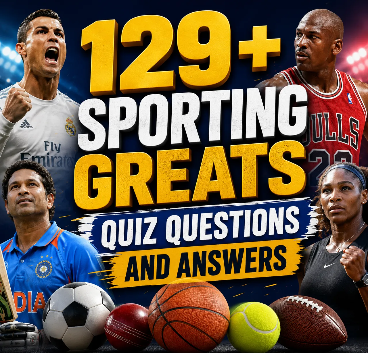 "Sporting Greats Quiz Questions and Answers"
