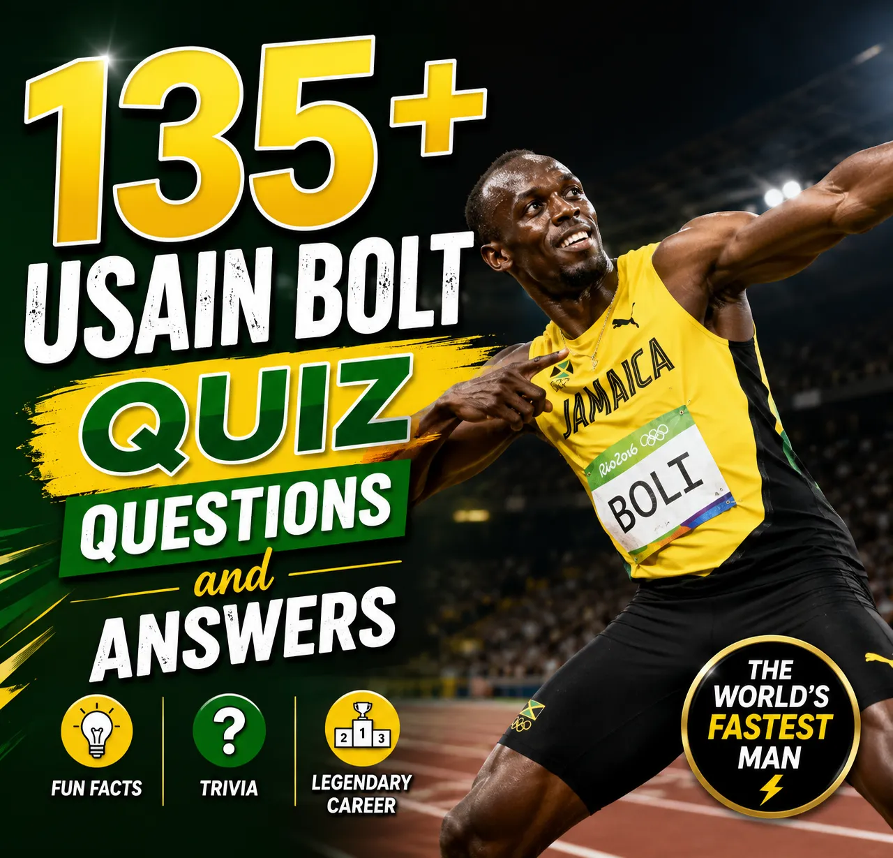 "Usain Bolt Quiz Questions and Answers"