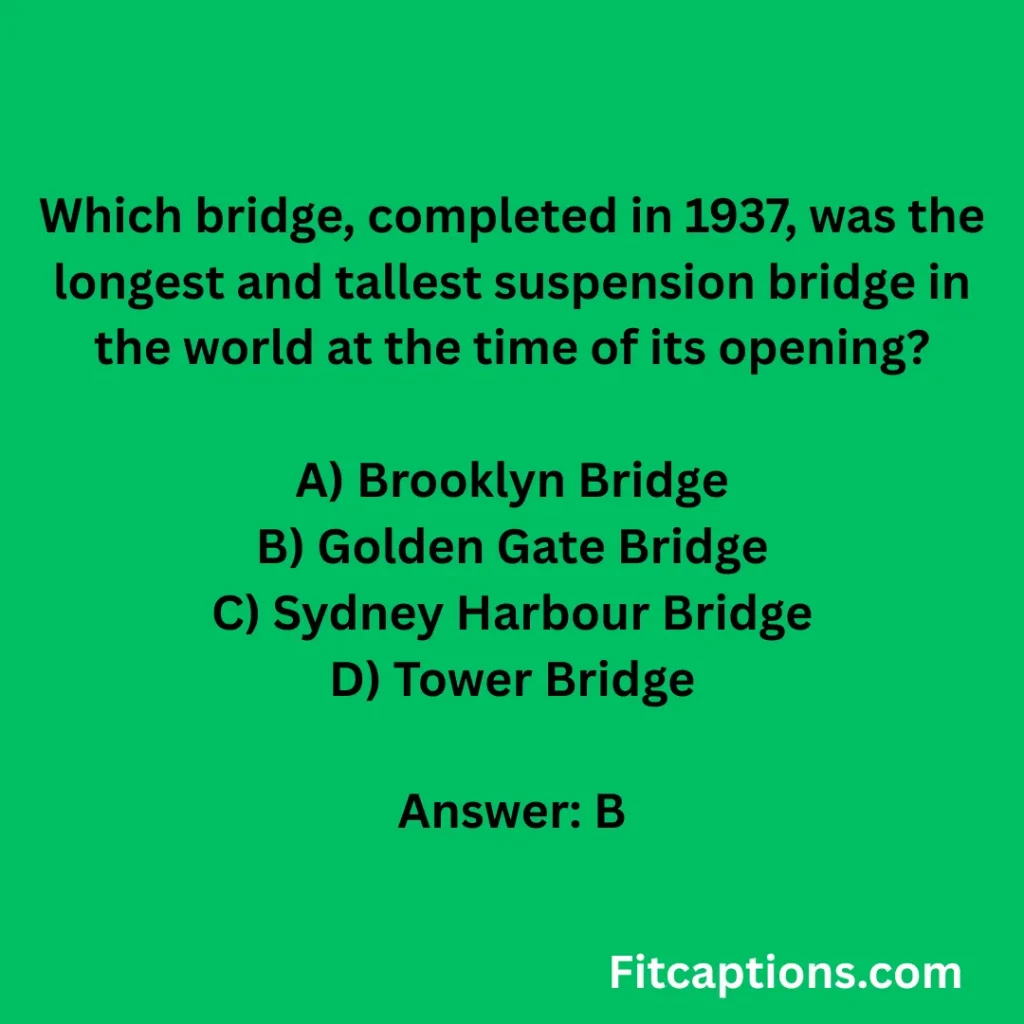 ""World Bridges Quiz Questions and Answers""