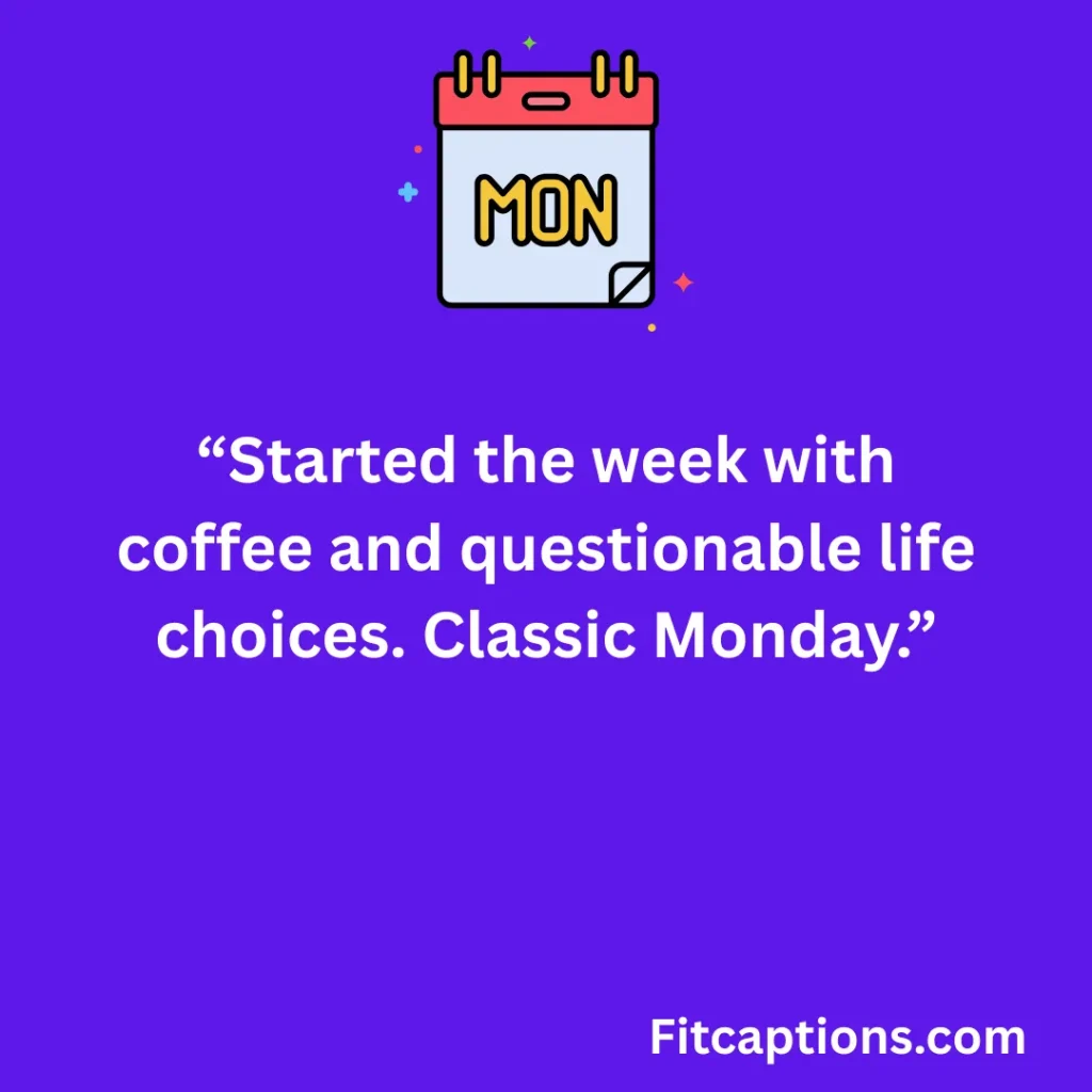 125+ Clever Monday Sayings to Make the Start of the Week More Fun (2026) "Clever Monday Sayings"