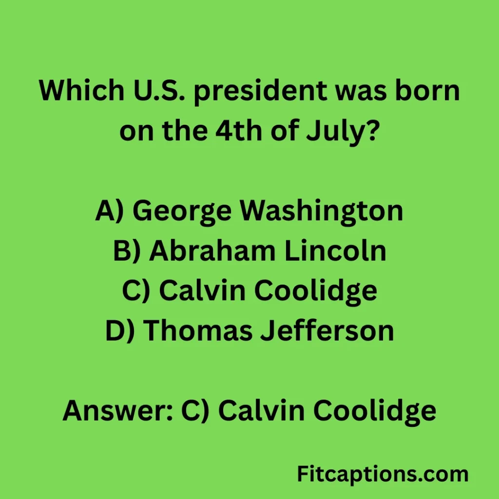 "Independence Day Trivia Questions And Answers"