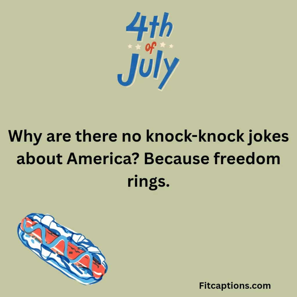 "4th of July One Liners"