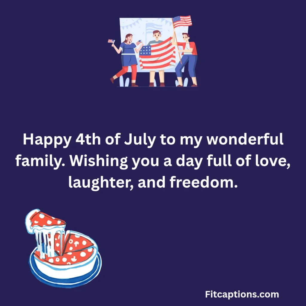 "4th of July Wishes for Family "