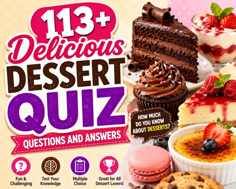 "Delicious Dessert Quiz Questions and Answers"
