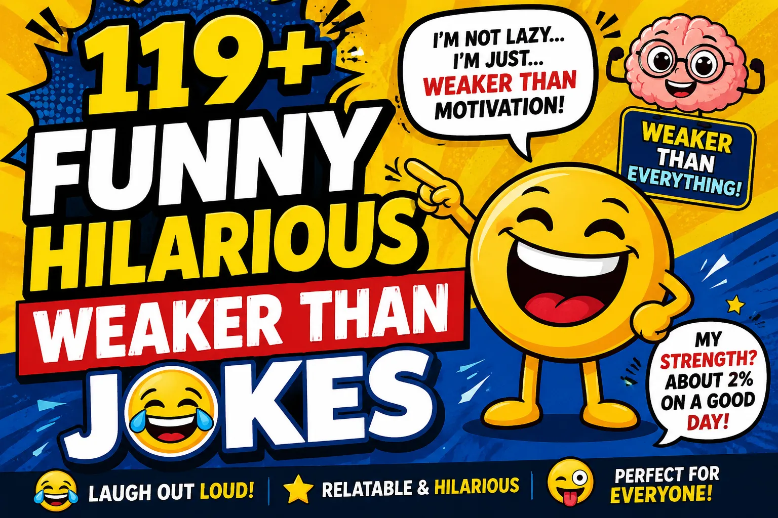 "Funny Hilarious Weaker Than Jokes"