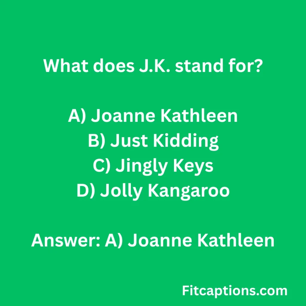 "J.K. Rowling Quiz Questions And Answers"