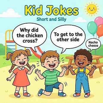 "Funny Kid Friendly Jokes"