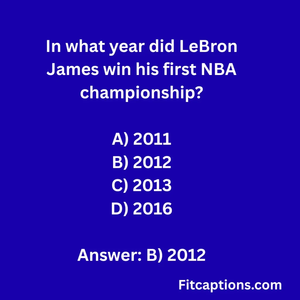 "LeBron James Quiz Questions And Answers "