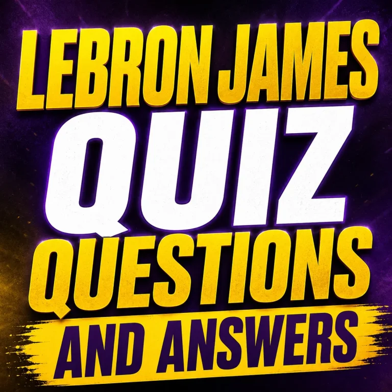 "LeBron James Quiz Questions And Answers "