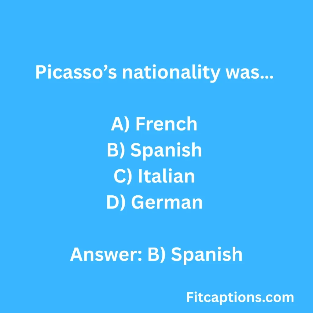 "Pablo Picasso Quiz Questions and Answers"