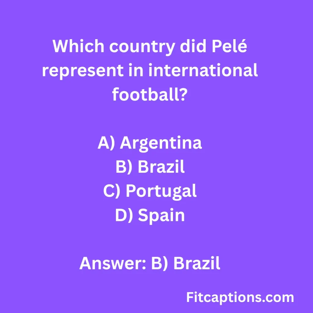 "Pelé Quiz Questions And Answers"