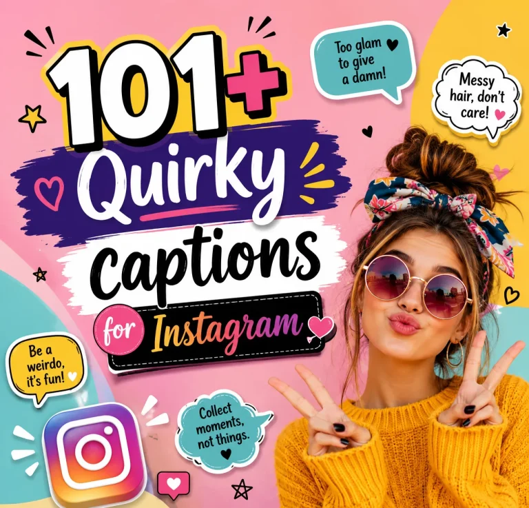 "Quirky Instagram Captions"